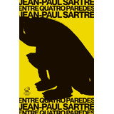 Entre Quatro Paredes, De Sartre, Jean-paul. Editorial Editora José Olympio Ltda., Capa Mole Em Português, 2022