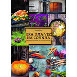 Era Uma Vez Na