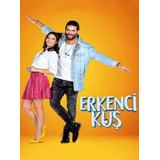 Erkenci Kus