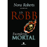 Esconderijo Mortal, De J. D. Robb. Editora Bertrand Do Brasil - Grupo Record, Capa Mole, Edição 1 Em Português, 2023