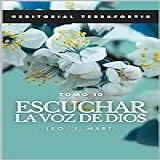 Escuchar La Voz De Dios  Tomo 10  Spanish Edition 