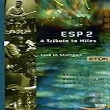 Esp2: A Tribute To Miles - Live In Stuttgart