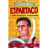 Espartaco E Seus Gloriosos