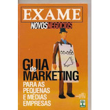 Especial Exame Novos Negócios - Guia De Marketing Ed.3