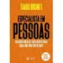 Especialista Em Pessoas De Tiago Brunet. Editora Academia, Capa Mole Em Português