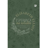 Esperanca Na Solidao Elisabeth