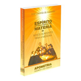 Espírito Matéria Novos Horizontes Para A Medicina: Não Aplica, De : José Lacerda De Azevedo. Série Não Aplica, Vol. Não Aplica. Editora Ajr, Edição Não Aplica Em Português, 2002