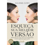 Esqueca Sua Melhor Versao