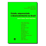 Estado, Empresariado E Desenvolvimento No Brasil: Novas Teorias, Novas Trajetórias, De Wagner Pralon Mancuso. Editora De Cultura, Capa Dura Em Português