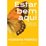Estar Bem Aqui