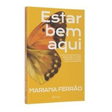 Estar Bem Aqui