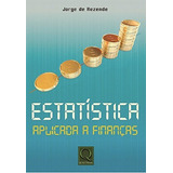 Estatistica Aplicada A Financas