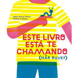 Este Livro Está Te Chamando  não Ouve  