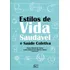 Estilos De Vida Saudavel E Saude Coletiva