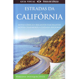 Estradas Da Califórnia, De Dorling Kindersley. Editora Distribuidora Polivalente Books Ltda, Capa Mole Em Português, 2014
