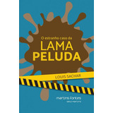 Estranho Caso Da Lama