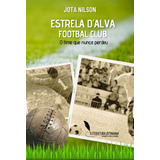 Estrela D alva Football