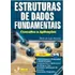 Estruturas De Dados Fundamentais - 9788571943704