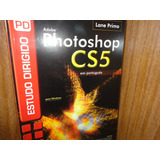 Estudo Dirigido De Adobe Photoshop Cs5 Em Português