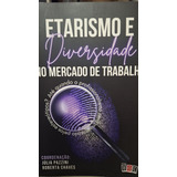 Etarismo E Diversidade No