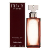 Eternity Intense Calvin Klein Eau De Parfum Fem. 100ml 