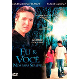 Eu & Você. Nós Para Sempre... - Dvd - Michael Blain-rozgay