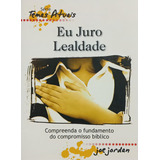 Eu Juro Lealdade Compreenda