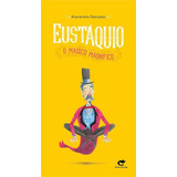 Eustaquio O Magico