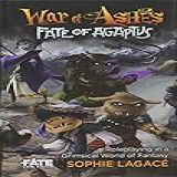 Evil Hat Productions War Of Ashes: Fate Of Agaptus (fate Core)