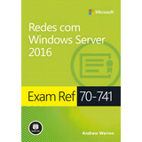 Exam Ref 70-741: Redes Com Windows Server 2016, De Andrew Warren. Editorial Bookman - Grupo A, Tapa Mole En Português