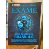 Exame Edição 1162 Edição Especial Como Construir O Brasil