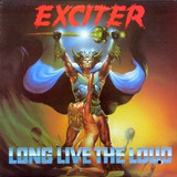 Exciter Long Live The