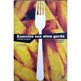 Exorcize Sua Alma Gorda - Andréa Cordoniz