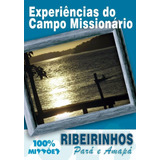 Experiencias No Campo Missionario