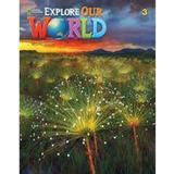 Explore Our World 3