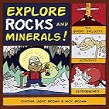 Explore Rocks And Minerals   25 Great Projects  Activities  Experiements  Explore Your World   English Edition 