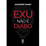 Exu Nao E Diabo