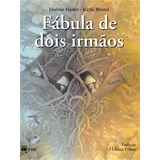 Fabula De Dois Irmaos
