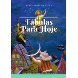Fabulas Para Hoje 