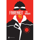 Fahrenheit 451, De Bradbury, Ray. Editora Globo S/a, Capa Mole Em Português, 2012