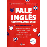 Fale Ingles Como Um
