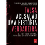 Falsa Acusação - Uma História Verdadeira