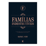 Familias Indestrutiveis