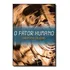 Fator Humano, O
