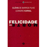Felicidade Ou Morte 