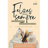 Felizes Para Sempre | John Piper, De John Piper. Editora Éden Publicações, Capa Mole Em Português, 2022