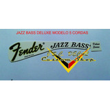 Fender Jazzbass Decalque Deluxe