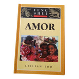 Feng Shui Fundamentos: Amor Lillian Too - Capa Dura