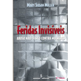 Feridas Invisiveis Abuso