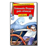 Fernando Pessoa Para Criancas